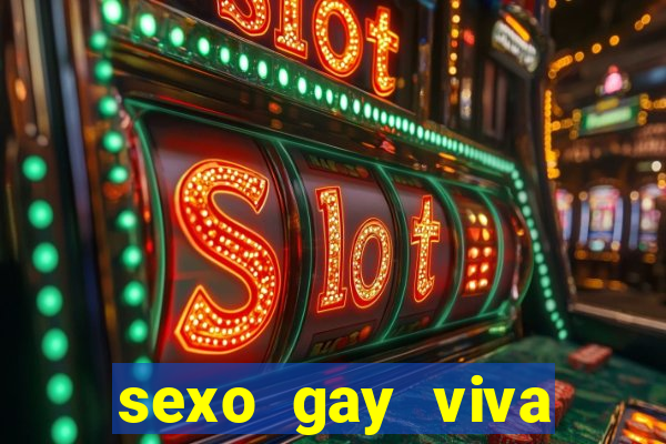 sexo gay viva local santos